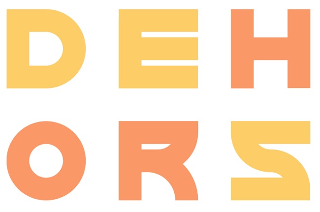 dehors